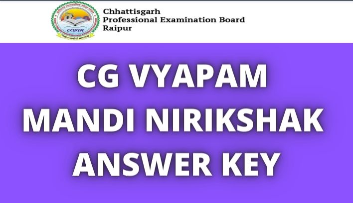 CG Vyapam Mandi Nirikshak Answer Key 28 November 2021