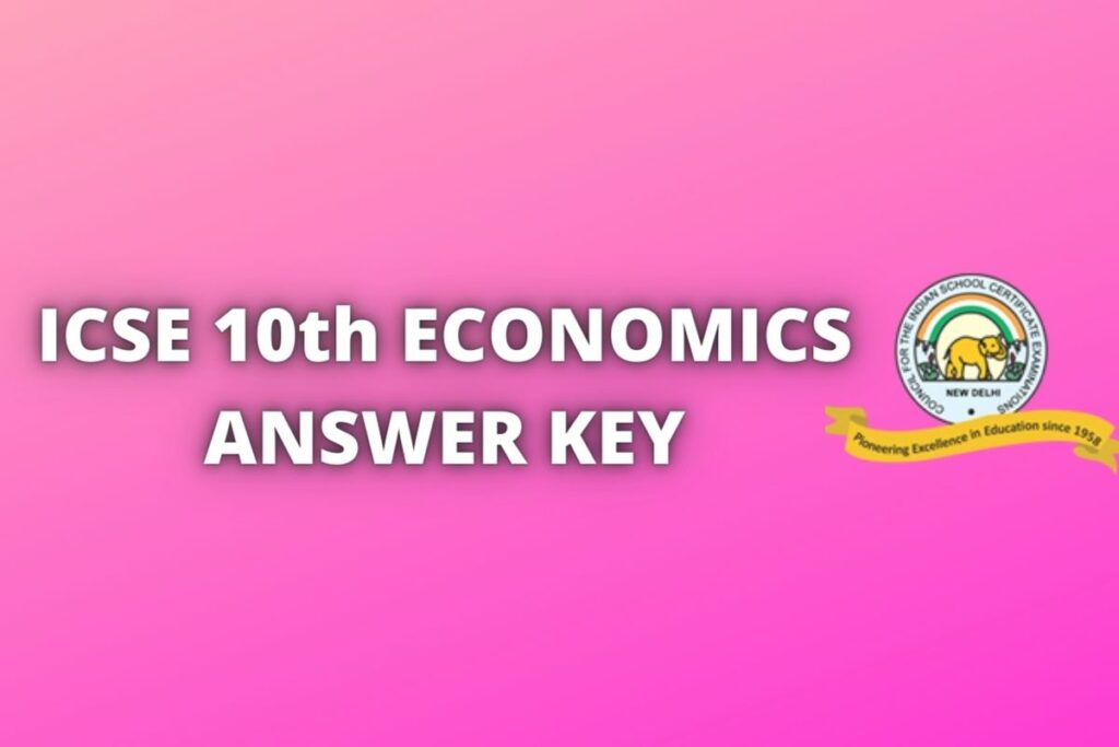 ICSE 10th Economics Answer Key 2021