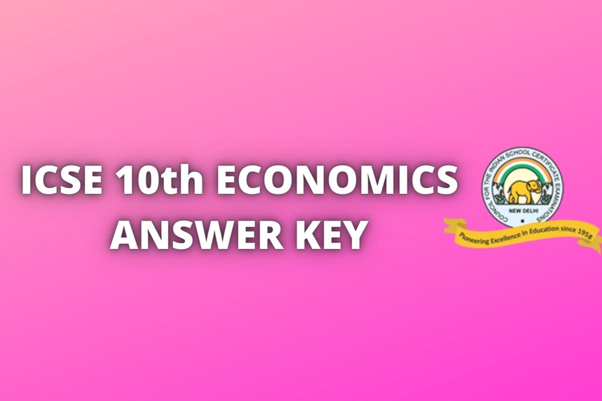 ICSE 10th Economics Answer Key 2021