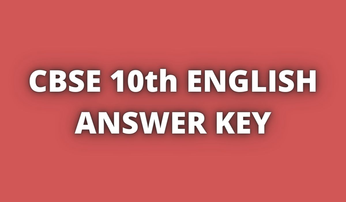 CBSE 10th English Answer Key 2021