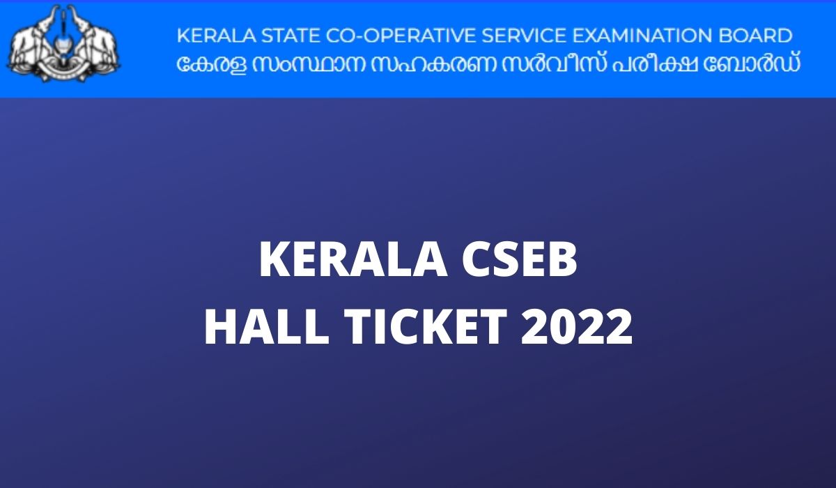CSEB Kerala Hall Ticket 2022