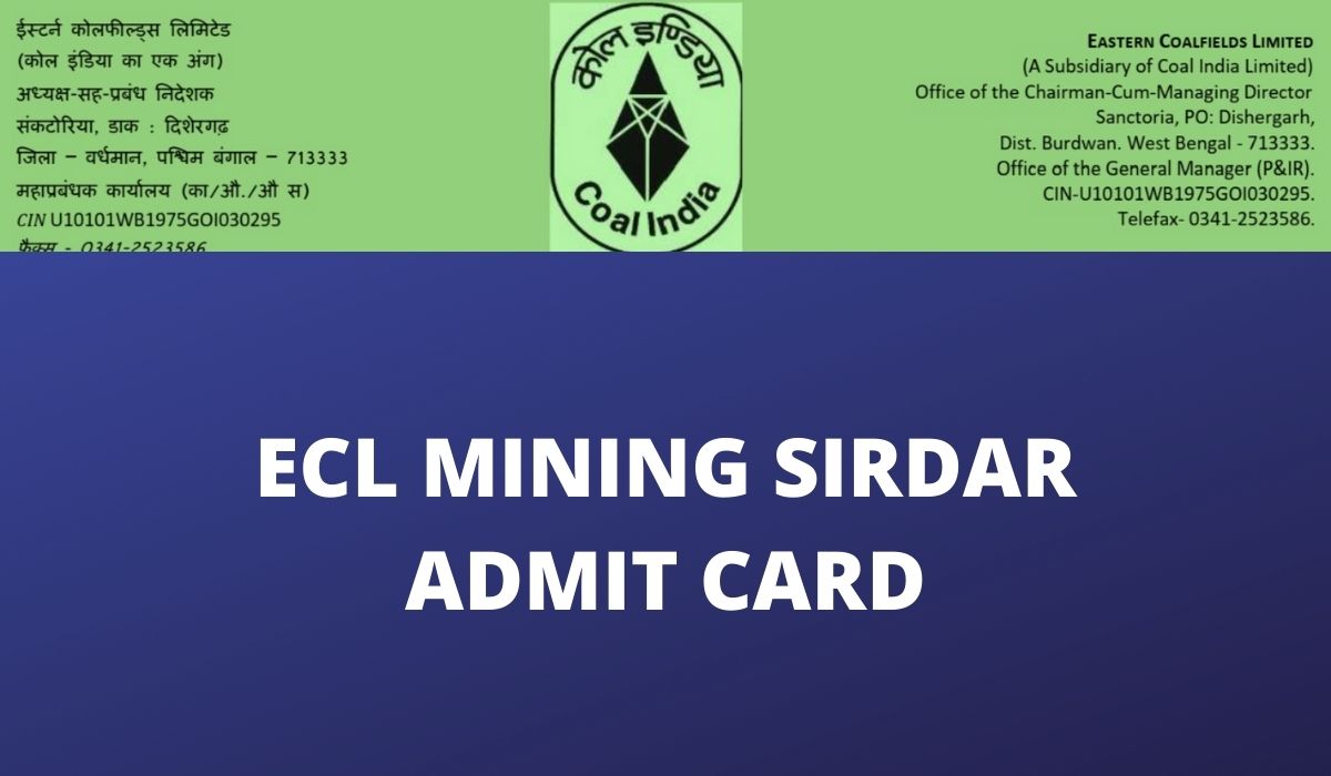 ECL Mining Sirdar Exam Date 2022