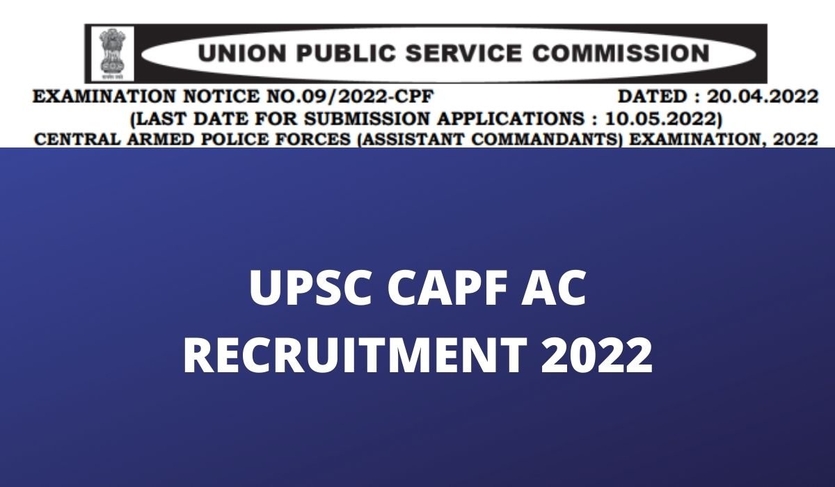 UPSC CAPF Online Form 2022