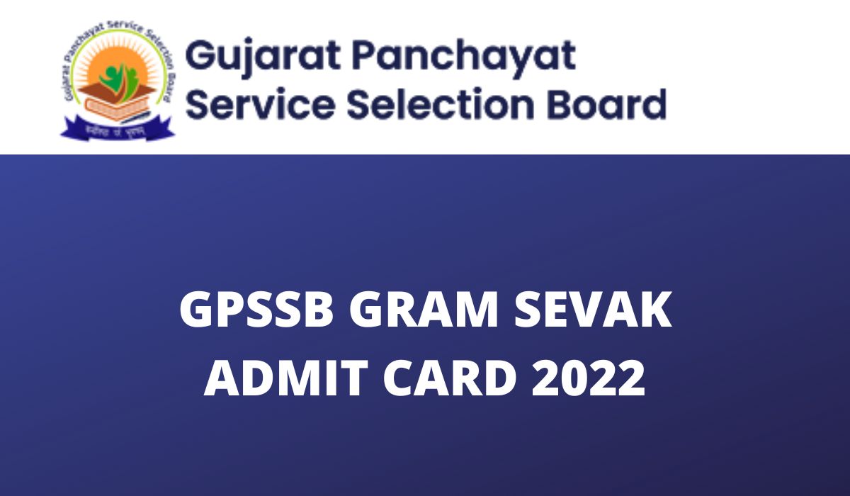 GPSSB Gram Sevak Admit Card 2022