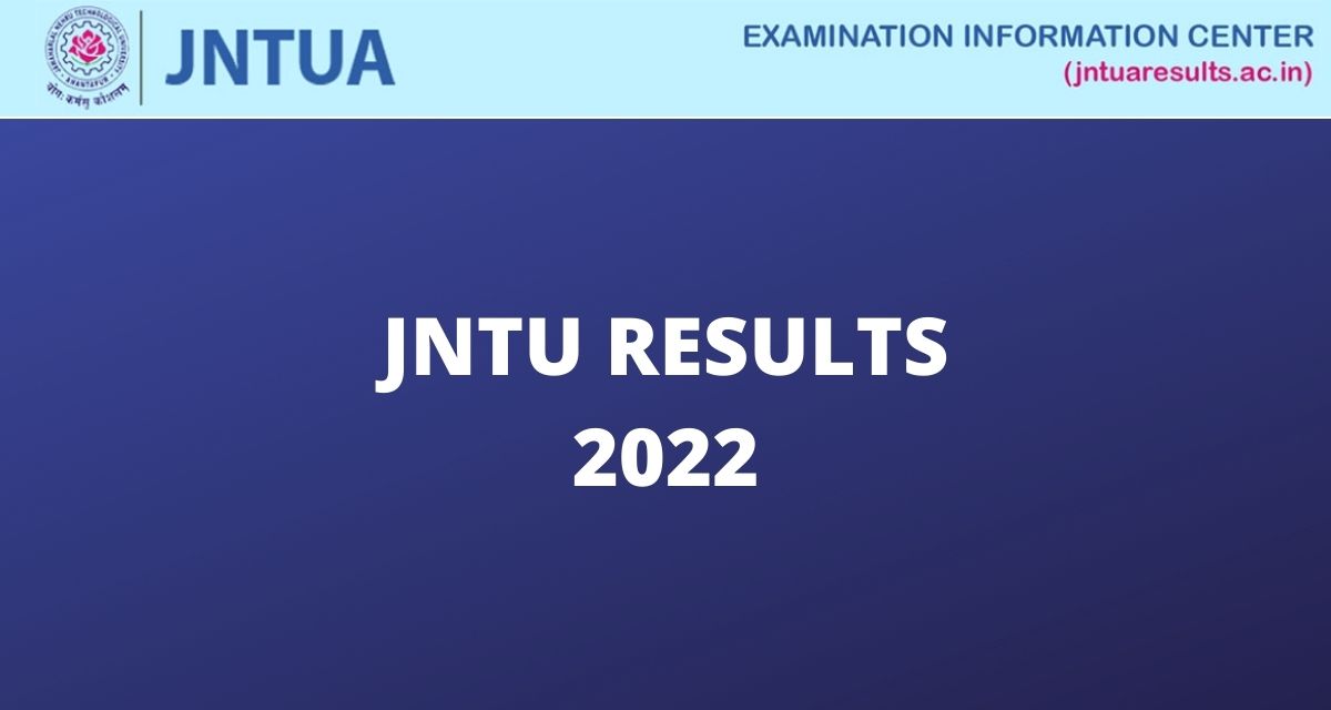 JNTU Results 2022
