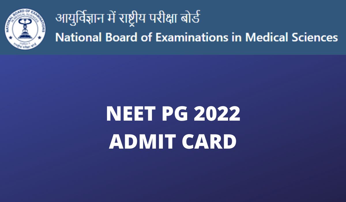 NEET PG 2022 Admit Card 