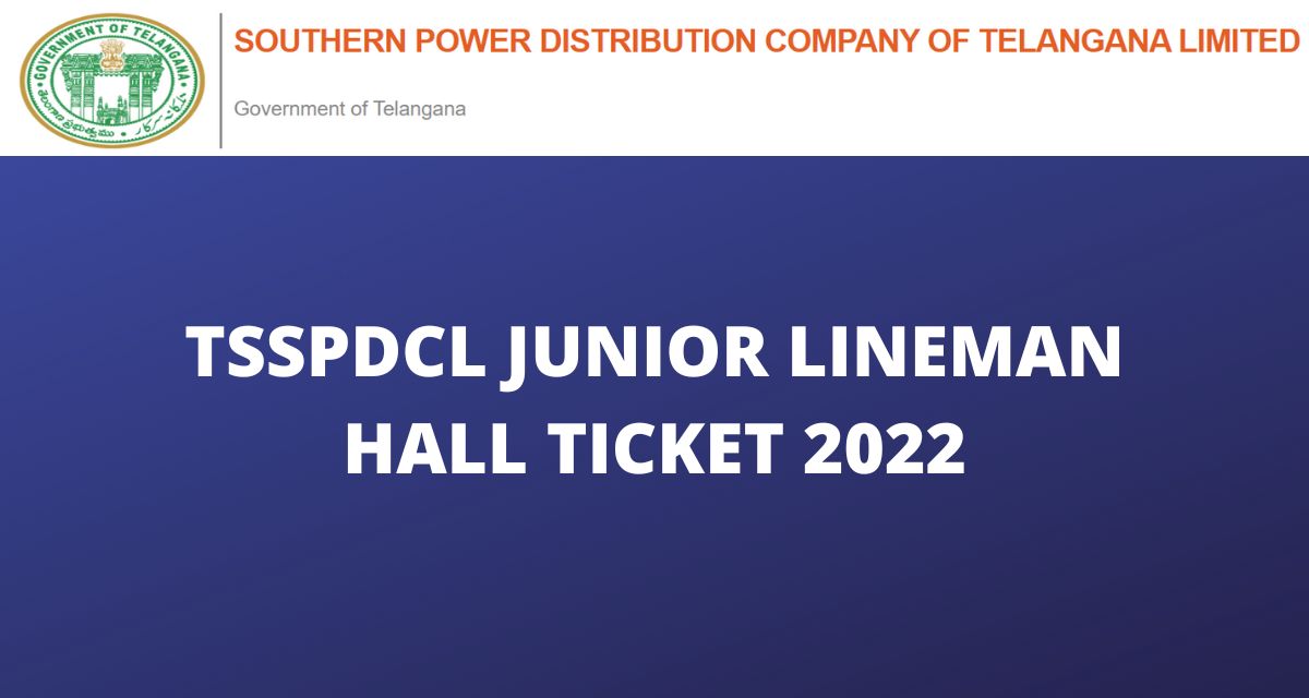 TSSPDCL Hall Ticket 2022