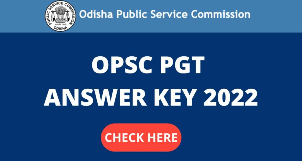 OPSC PGT ANSWER KEY 2022